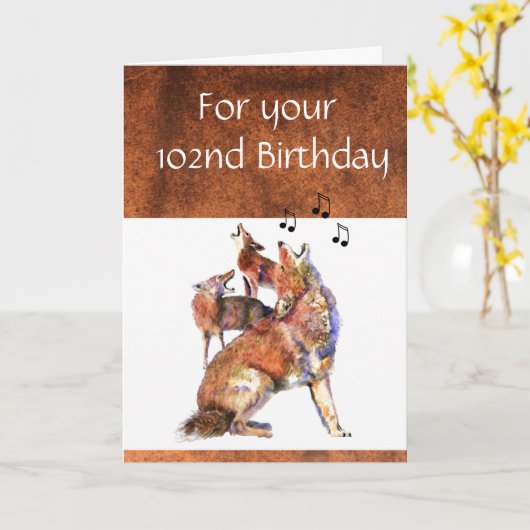 Funny 102. Geburtstag Howling Coyote Karte (Gelbe Blume)
