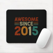 Funny 10 Year Old Awesome Since 2015 Birthday Son Mousepad (Mit Mouse)