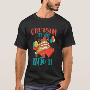 Funny 11 Geburtstag Cruise Celebration Cuisin My W T-Shirt