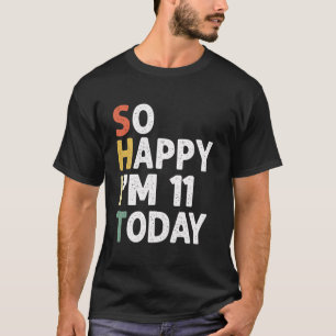 Funny 11 Jahre alt Geburtstag Vintag so glücklich  T-Shirt