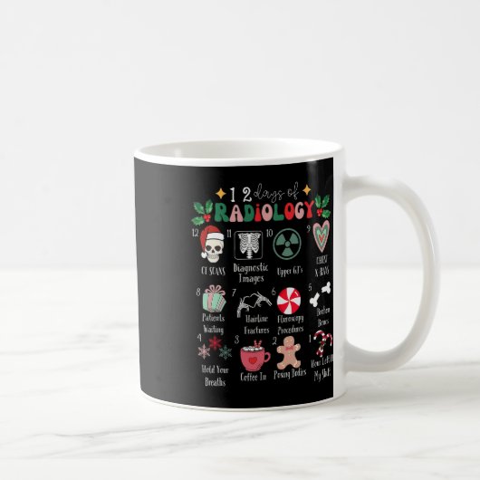 Funny 12 Days Of Radiology Christmas Radiate Xray  Kaffeetasse (Rechts)