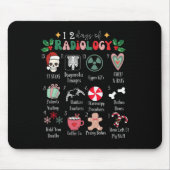 Funny 12 Days Of Radiology Christmas Radiate Xray Mousepad (Vorne)