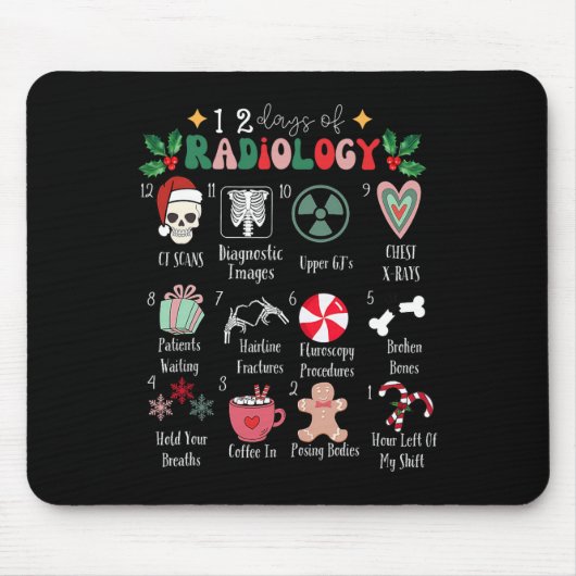Funny 12 Days Of Radiology Christmas Radiate Xray  Mousepad (Vorne)