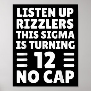 Funny 12 Jahre Shirt - Rizz, Sigma, Br Poster