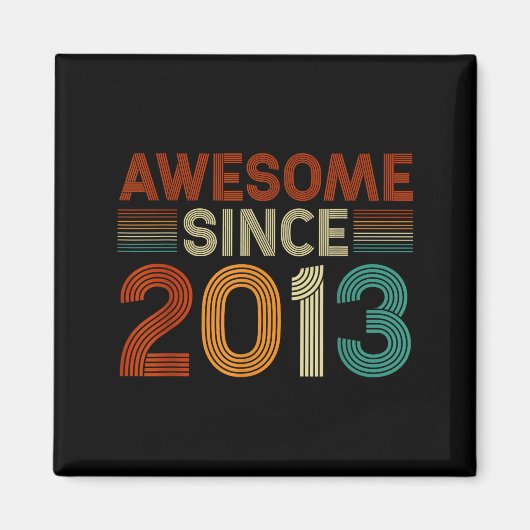 Funny 12 Year Old Awesome Since 2013 Birthday Son Magnet (Vorne)