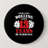 Funny 13 Jahre Paare Verheiratet 13 Jahre Button (Vorderseite)