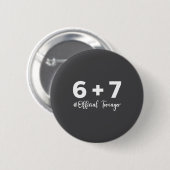Funny 13th Birthday Teenager 6+7 Year Old Boys Kid Button (Vorne & Hinten)