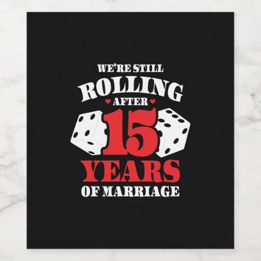 Funny 15 Jahre Paare Verheiratet 15 Jahre Weinetikett (Einzelnes Label)