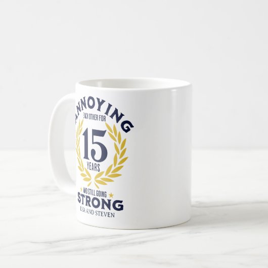 Funny 15th Anniversary for couples Kaffeetasse (Vorderseite Links)