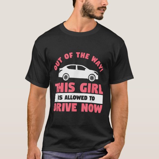 Funny 16th Birthday Driving Quote For A New Licens T-Shirt (Vorderseite)