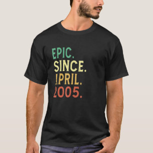 Funny 17. Geburtstag 17 Jahre alt Epic Seit April T-Shirt