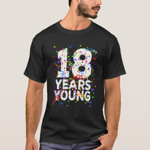 Funny 18 Years Young Happy 18. Geburtstag für Men T-Shirt