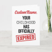 Funny 18th Birthday, Your Childhood Has Expired Karte (Vorderseite)