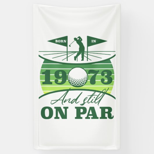 Funny 1973 Golfer 50. Geburtstag Banner (Vertikal)