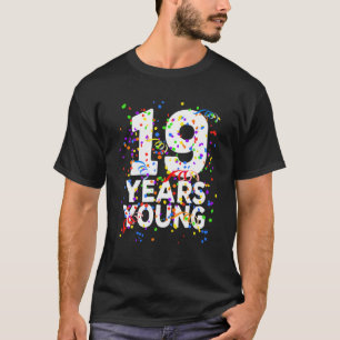 Funny 19 Years Young Happy 19. Geburtstag für Men T-Shirt