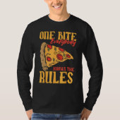 Funny 1 Bites Pizza Jeder kennt die Regeln für Ess T-Shirt (Vorderseite)