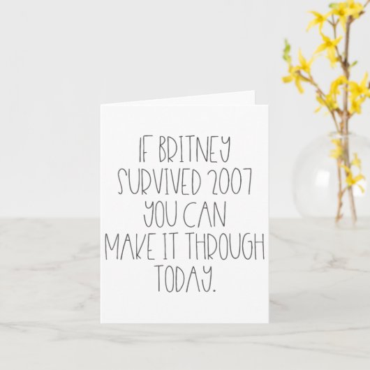 Funny 2007 Britney Motivational  Karte (Gelbe Blume)