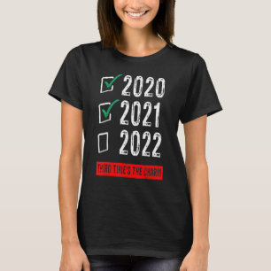 Funny 2020 2021 2022 Drittes Mal der Charme Neujah T-Shirt