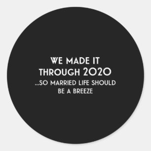 Funny 2020 Hochzeitsgeschenk für Braut + Bräutigam Runder Aufkleber