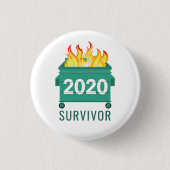 Funny 2020 Ich überlebte Dumpster Fire Button (Vorderseite)