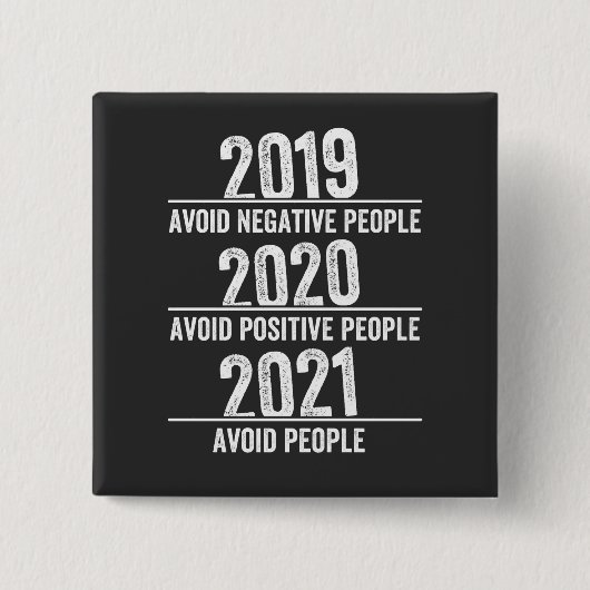 Funny 2021, Quarantine , Leute meiden, Sarcastic Button (Vorderseite)