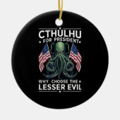 Funny 2024 Wahlen Cthulhu für den Präsidenten Keramik Ornament (Vorne)