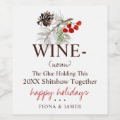 Funny 2024 Weinkleber hält uns zusammen mit der Na Weinetikett (Einzelnes Label)