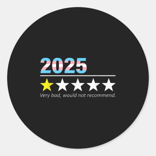 Funny 2025 Very Bad Would Not Recommend Runder Aufkleber (Vorderseite)