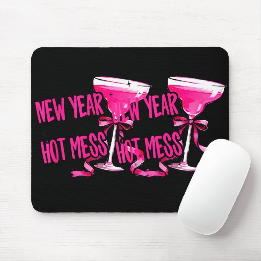 Funny 2026 New Year Same Hot Mess Party Women Girl Mousepad (Mit Mouse)