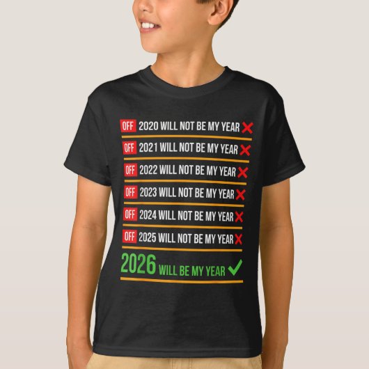 Funny 2026 Will Be My Year Sitive Comeback Humor  T-Shirt (Vorderseite)