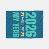 Funny 2026 Will Be My Year Sitive Motivation New B Fleecedecke (Vorderseite (Horizontal))