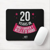 Funny 20 th Wedding Anniversary Ehefrau Geschenk T Mousepad (Mit Mouse)