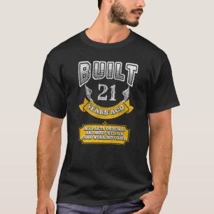 Funny 21. Geburtstag Outfit B-Day Sprichwort Alter T-Shirt