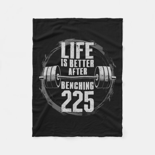 Funny 225 Pound Bench Press Gym - Besser nach Ben Fleecedecke (Vorderseite)