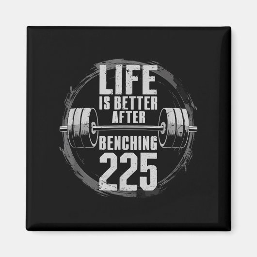 Funny 225 Pound Bench Press Gym - Besser nach Ben Magnet (Vorne)