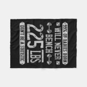 Funny 225 Pound Bench Press Gym - Sei kein Statis Fleecedecke (Vorderseite (Horizontal))