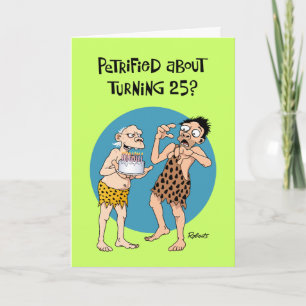 Funny 25. Geburtstag Karte