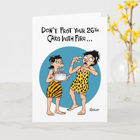 Funny 26. Geburtstag Karte (Gelbe Blume)