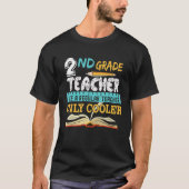 Funny 2nd Grade Lehrer zurück zu Schulgeschenken T-Shirt (Vorderseite)