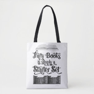 Funny 30 Books Reading Slogan Tasche