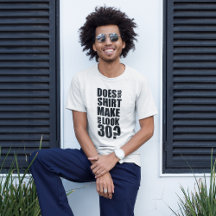 Funny 30. Geburtstag T - Shirt