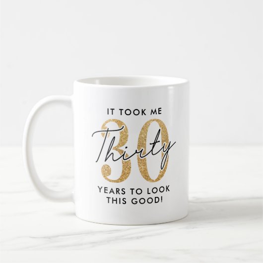 Funny 30. Geburtstagsgeschenk Kaffeetasse (Links)
