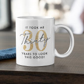 Funny 30. Geburtstagsgeschenk Kaffeetasse