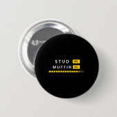 Funny 30 Stud 70 Muffin Sprichwort Vater &#; s Day Button (Vorne & Hinten)