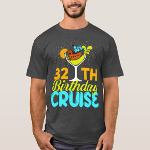 Funny 32. Geburtstag Kreuzfahrt T-Shirt