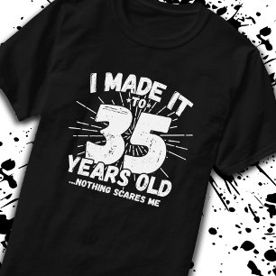 Funny 35. Geburtstag Zitat sarkastisch 35 Jahre al T-Shirt