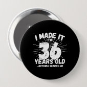 Funny 36. Geburtstag Zitat sarkastisch 36 Jahre al Button (Vorne & Hinten)