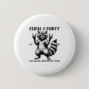 Funny 40. Geburtstag Est 1985 Feral &Amp; Vierzigr Button