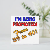 Funny 40. Geburtstag Gag Geschenke Karte (Stehend Vorderseite)