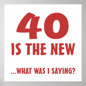 Funny 40. Geburtstag Gag Geschenke Poster (Vorne)